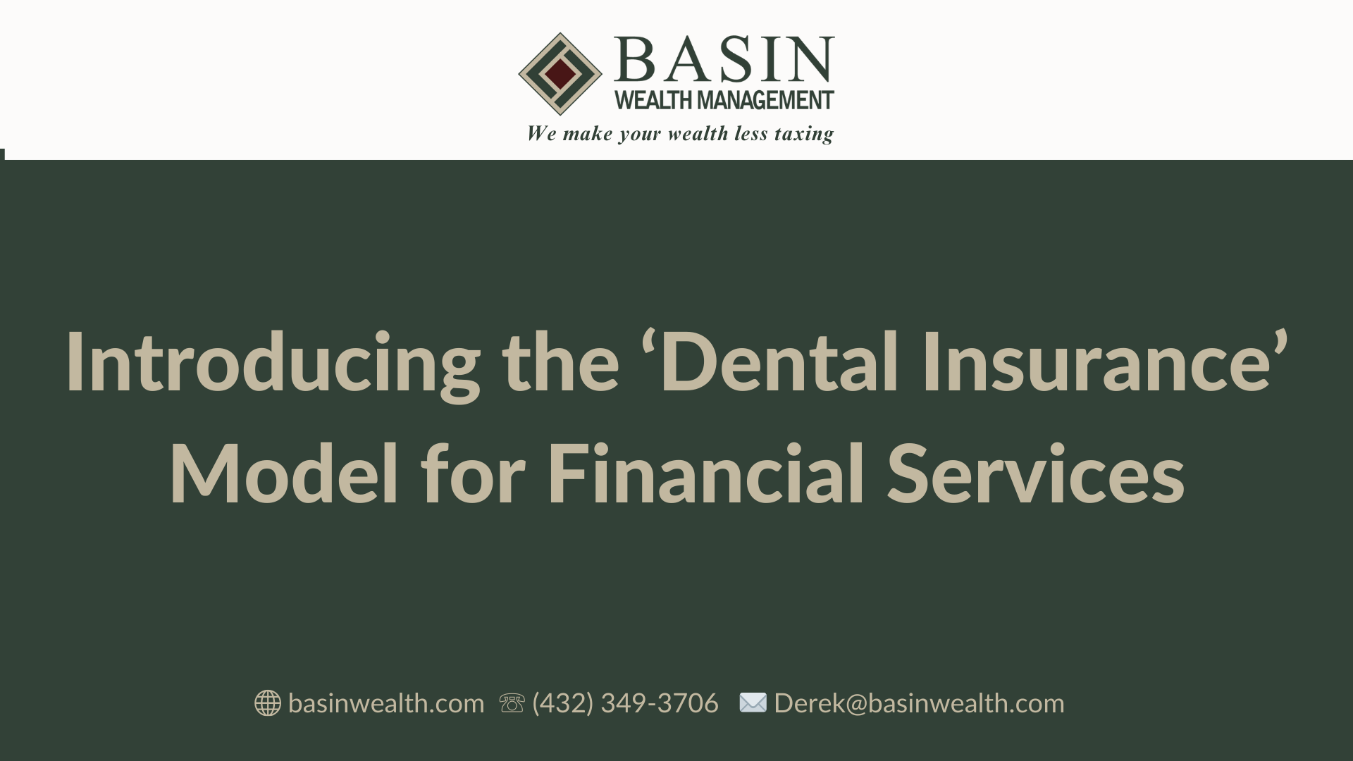 Introducing the ‘Dental Insurance’ Model for Financial Services